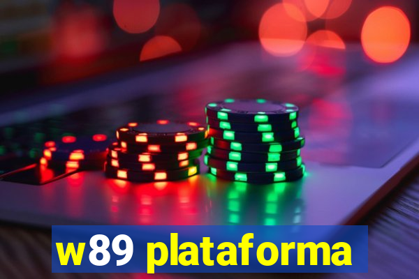 w89 plataforma